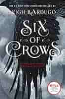 Amazon.com: Six of Crows (Six of Crows, 1): 9781627792127