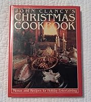 John Clancy's Christmas Cookbook 0878512071 Book Cover