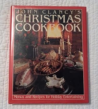 Hardcover John Clancy's Christmas Cookbook Book