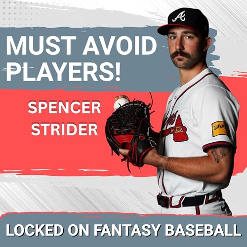 MUST AVOID BUSTS ! Does Spencer Strider Still Have ACE Upside In 2026 Or Is He A Complete BUST ? Podcast Por  arte de portada