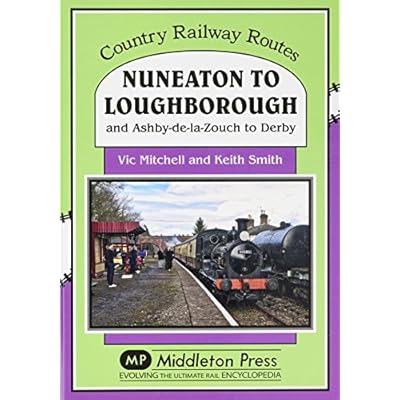 Nuneaton To Loughborough.