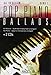 Produktbild Pop Piano Ballads 1 (mit 2 CDs + Midifiles, USB-Stick): Die 40 besten und bekanntesten Pop Balladen der letzten Jahrzehnte
