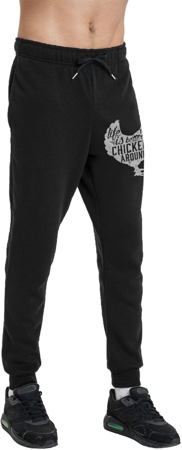 Life is Better with Chickens Around Mens Sweatpants Basic Jogger Casual Slacks