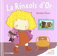 La Rínxols d'Or: Amb textures a l´interior (Llibres sorpresa) (Catalan Edition) 8499324533 Book Cover