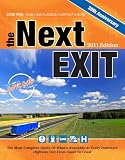The Next Exit 2011: USA Interstate Exit Directory: the Most Complete Interstate Exit Directory