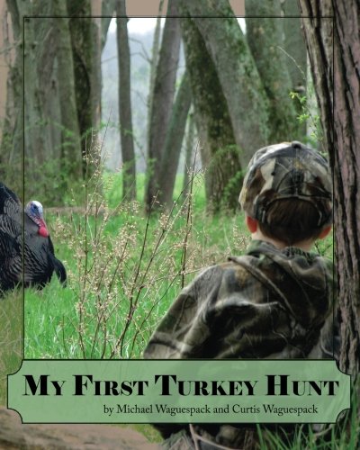 My First Turkey Hunt