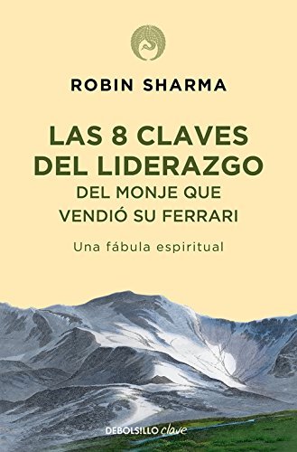 8 claves del liderazgo del monje que vendio su