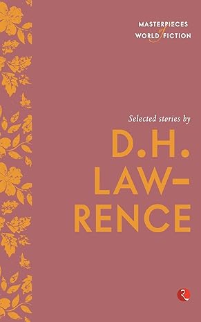 SELECTED STORIES BY D H LAWRENCE