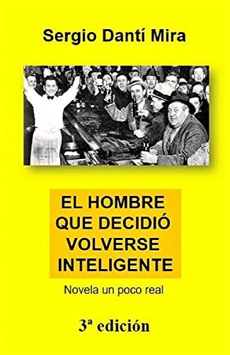 EL HOMBRE QUE DECIDIÓ VOLVERSE INTELIGENTE: Humor de la realidad con toques de realeza...