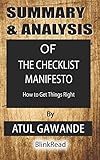 Summary & Analysis of The Checklist Manifesto By Atul Gawande : How to Get Things Right