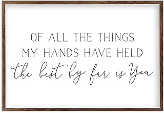 Rustic Farmhouse Wall Decor Signs Nursery Sign of All The Things My Hands Have Held Sign Nursery Room Decor Crib Sign Above Crib Modern Decor Framed Wood Sign Hanging Plaque for Kitchen Coffee Bar Hom