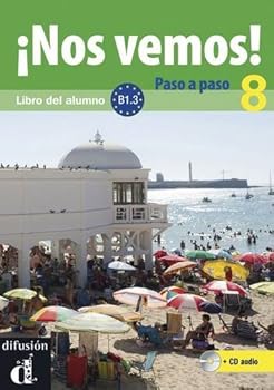 Paperback ¡Nos vemos! Paso a paso 8. Nivel B1.3. Libro del alumno y cuaderno de ejercicios + CD (Spanish Edition) [Spanish] Book