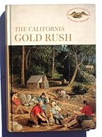 The California Gold Rush B0006AX4JS Book Cover