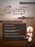  Unity: realizza il tuo videogioco in 3D. Livello 4 (Esperto in un click) (Italian Edition)