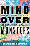 Mind over Monsters: Supporting Youth Mental Health with Compassionate Challenge