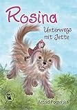  Rosina / Rosina – Unterwegs mit Jette: Geschichten für Kinder ab 4 Jahren