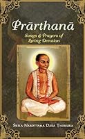 Prārthanā: Songs & prayers of loving devotion 8187897007 Book Cover