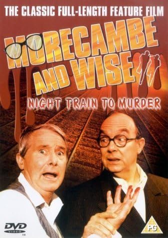Morecambe And Wise: Night Train To Murder [DVD]