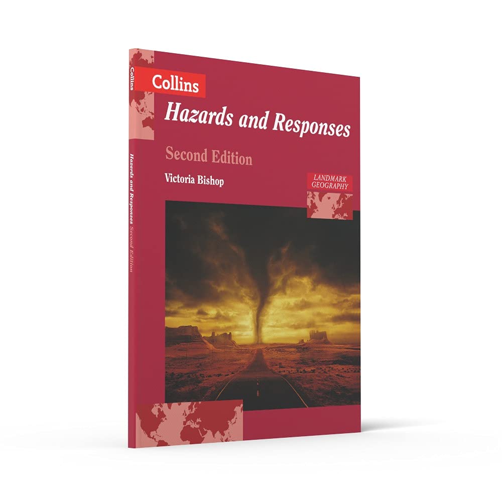Landmark Geography Hazards and Responses: Part of this trusted Collins A Level Geography Series for complete coverage of this topic for the A Level specification
