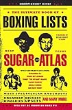 The Ultimate Book of Boxing Lists