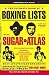 The Ultimate Book of Boxing Lists