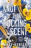 Knot That Pucking Scent: Part One: Cozy Hockey Crossdressing Romance Duet