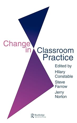 Change In Classroom Practice book cover