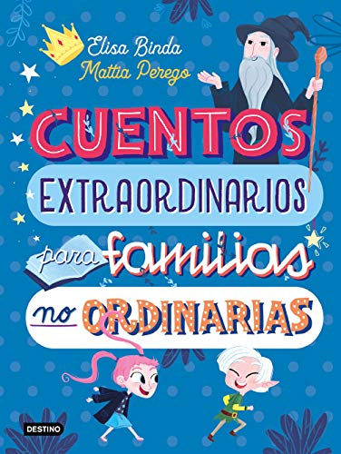 Portada de Cuentos Extraordinarios para Famíilias no Ordinarias