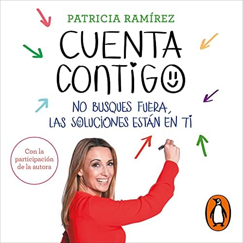 Cuenta contigo: No busques fuera, las soluciones están en ti