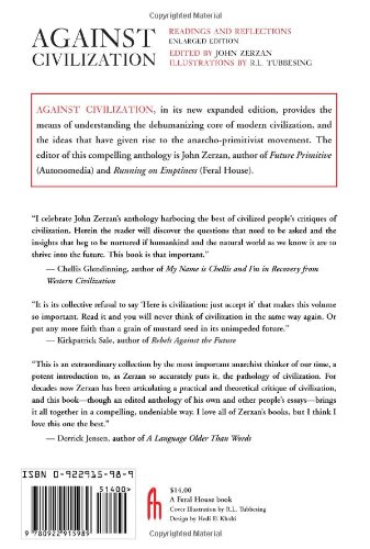 Against Civilization: Readings and Reflections