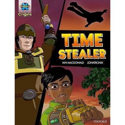 Project X Origins Graphic Texts: Dark Blue Book Band, Oxford Level 15: Time Stealer