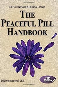 Peaceful Pill Handbook: 2019 edition