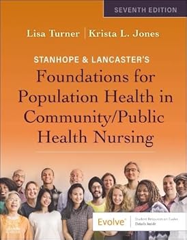 Stanhope & Lancaster's Foundations For Population Health In Community/Public Health Nursing