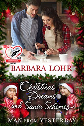 Christmas Dreams and Santa Schemes (Man from Yesterday Book 7)