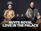 Ruyi's Royal Love in The Palace