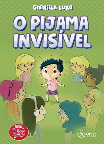 O pijama invisível: