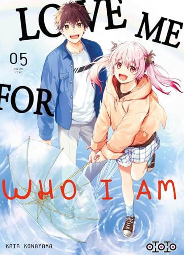 Love Me For What I Am — Tome 5