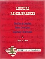 Musical Remembrances: Profiles of Creative Berks Countians copiously illustrated B0006WEQ1G Book Cover