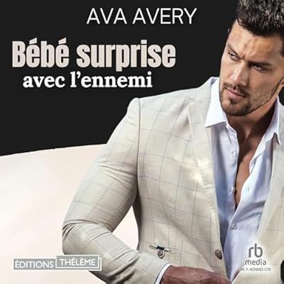 B&eacute;b&eacute; surprise avec l'ennemi: enceinte du milliardaire