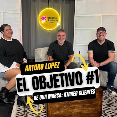 El objetivo #1 de una marca: atraer clientes (y cómo lograrlo de verdad)