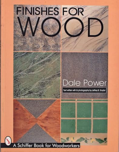 Finishes for Wood (Schiffer Book for Woodworkers)