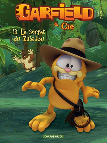 Garfield & Cie - tome 13 - Le secret de Zabadou (13)