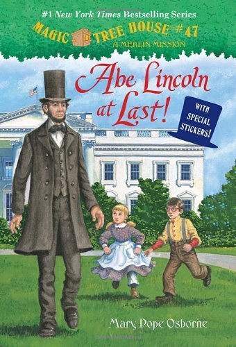 Magic Tree House #47: Abe Lincoln at Last! (A S... B00YDJI114 Book Cover