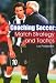 Coaching Soccer: Match Strategy and Tactics
