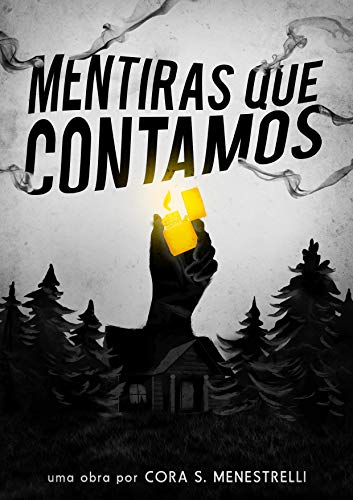 Mentiras que Contamos