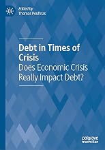 Debt in Times of Crisis: Does Economic Crisis Really Impact Debt?
