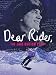 Dear Rider
