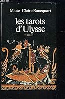 Les tarots d'Ulysse (French Edition) 2714416950 Book Cover