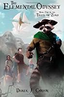 The Elemental Odyssey (Tales of Zura, Book 1) 1461111234 Book Cover