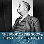 Cover of The Food of the Gods and How It Came to Earth